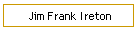 Jim Frank Ireton