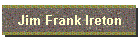 Jim Frank Ireton