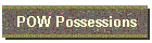 POW Possessions